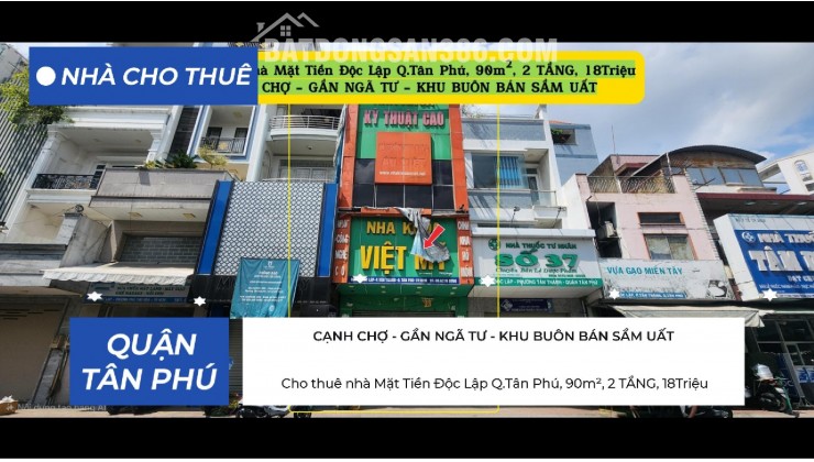 Cho thuê nhà Mặt Tiền Độc Lập Q.Tân Phú, 90m², 2TẦNG, 18Triệu